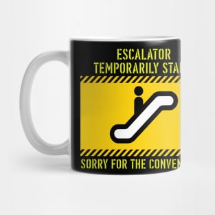 Temporarily Stairs Mug